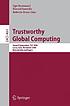 Trustworthy Global Computing, vol. 4661