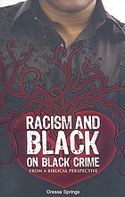 Racism and Black on Black crime : from a biblical perspective