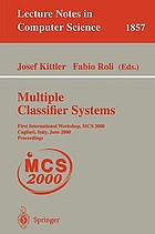 Multiple Classifier Systems : First International Workshop, MCS 2000 Cagliari, Italy, June 21-23, 2000 Proceedings