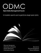 ODMC Open Data Management Cycle : il modello aperto per la gestione degli open data
