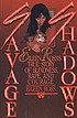 Savage shadows : Eileen Ross's true story of blindness, rape, and courage Savage shadows : Eileen Ross's true story of blindness, rape, and courage