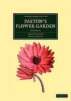 Paxton's flower garden