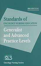 Standards of oncology nursing education : generalist and advanced practice levels