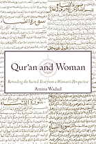 Qurʼan and woman : rereading the sacred text from a woman's perspective