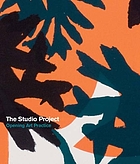 The studio project : opening art practice