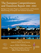 The European competitiveness and transition report, 2001-2002 : ratings of accession progress, competitiveness, and economic restructuring of European and transition economies