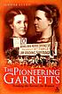 The pioneering Garretts : breaking the barriers for women The pioneering Garretts : breaking the barriers for women