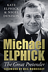 Michael Elphick : the great pretender Michael Elphick : the great pretender