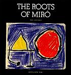 The roots of Miró