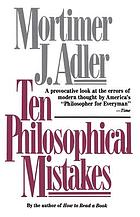 Ten philosophical mistakes