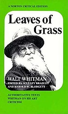 Leaves of grass: authoritative texts, prefaces, Whitman on his art, criticism