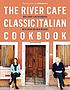 The River Café classic Italian cookbook 