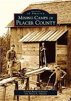Mining camps of Placer County