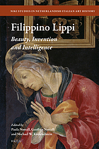 Filippino Lippi : beauty, invention, and intelligence
