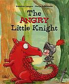 The angry little knight