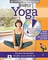 Simply yoga : mind, body, spirit Simply yoga : mind, body, spirit