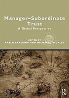 Manager-subordinate trust : a global perspective