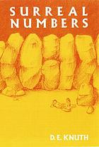 Surreal numbers : how two ex-students turned on to pure mathematics and found total happiness : a mathematical novelette