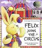 Felix joins the circus
