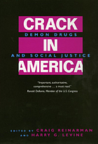 Crack in America : demon drugs and social justice