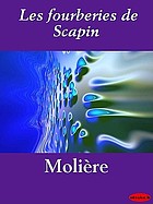 Scapin ; and, Don Juan : in new translations
