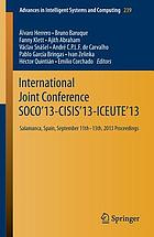 International joint conference SOCO'13-CISIS'13-ICEUTE'13 : Salamanca, Spain, September 11th-13th, 2013 : proceedings