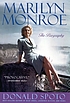 Marilyn Monroe : the biography Marilyn Monroe : the biography