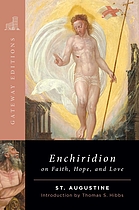Augustine : Confessions and Enchiridion