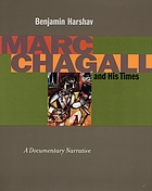 Marc Chagall and his times : a documentary narrative