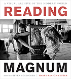 Reading Magnum : a visual archive of the modern world