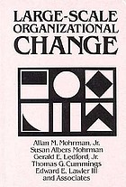 Large-scale organizational change
