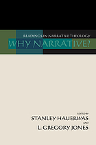 Why narrative? : readings in narrative theology
