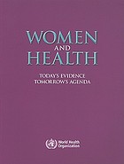 Women and health : today's evidence tomorrow's agenda