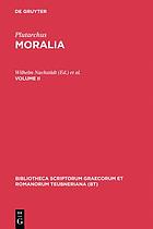 Moralia: Volume II: Plutarchus = Moralia Volume II