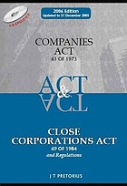 Companies Act 61 of 1973 ; and Close Corporations Act 69 of 1984 : with regulations, tables of cases and indexes