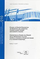 Council of Europe Convention on Preventing and Combating Violence Against Women and Domestic Violence