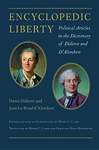 Encyclopedic liberty : political articles in the Dictionary of Diderot and d'Alembert