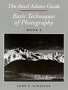 An Ansel Adams guide : basic techniques of photography