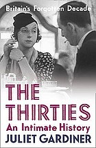 The thirties : an intimate history