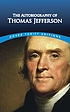 Autobiography of Thomas Jefferson Autobiography of Thomas Jefferson