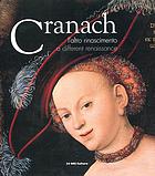 Cranach : l'altro Rinascimento