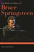 The words and music of Bruce Springsteen The words and music of Bruce Springsteen
