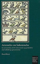 Aristoteles om hukommelse : en oversættelse af Om hukommelse og genkaldelse med inledning og kommentar