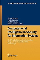 Computational intelligence in security for information systems : CISIS '09, 2nd International Workshop, Burgos, Spain, September 2009 : proceedings