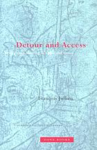 Detour and access : strategies of meaning in China and Greece
