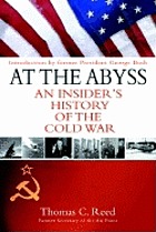 At the abyss : an insider's history of the Cold War