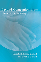 Beyond companionship : Christians in marriage