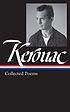 Jack Kerouac : collected poems 
