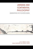 Japanese and Continental philosophy : conversations with the Kyoto School