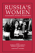 Russia's women : accommodation, resistance, transformation